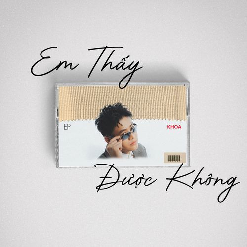 EM THẤY ĐƯỢC KHÔNG