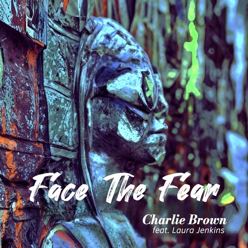 Face the Fear