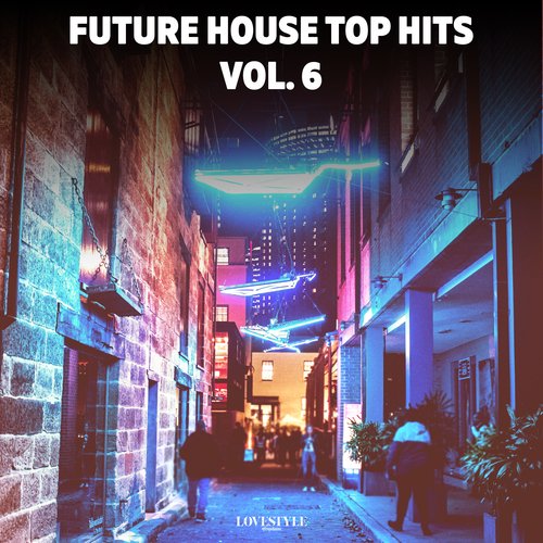 Future House Top Hits Vol. 6_poster_image