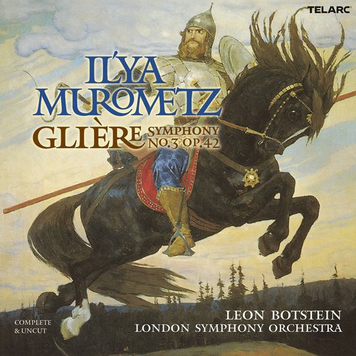 Glière: Symphony No. 3 in B Minor, Op. 42 &quot;Il&#039;ya Murometz&quot;_poster_image