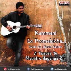 Kammani Ee Premalekha Cover By Raghu Kunche-ICsbeRhycXc