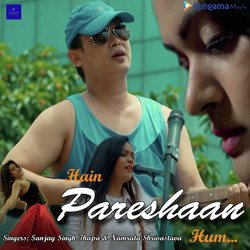 Hain Pareshaan Hum-JxsYWiUCZ1c