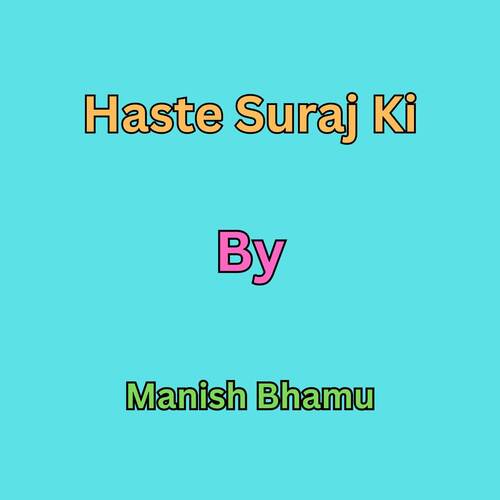 Haste Suraj Ki