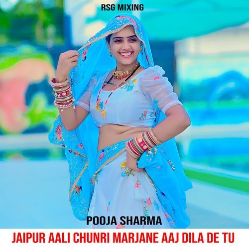 Jaipur Aali Chunri Marjane Aaj Dila De Tu