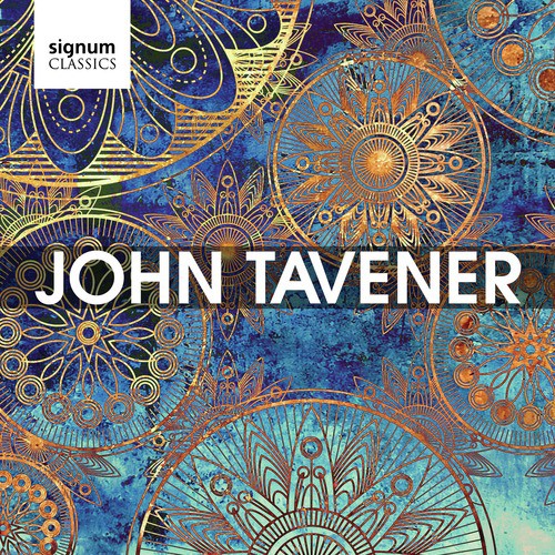 John Tavener - A Signum Tribute