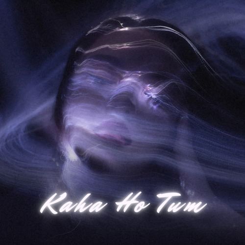 KAHA HO TUM
