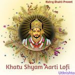 Khatu Shyam Aarti Lofi