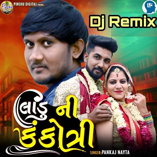 Ladu Ni Kankotri Dj Remix