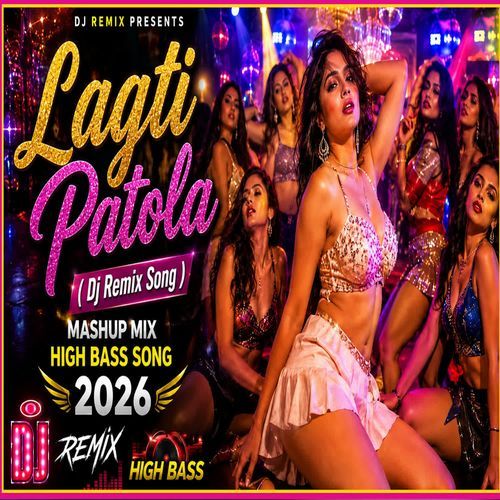 Lagti Patola ( Dj Remix Song )