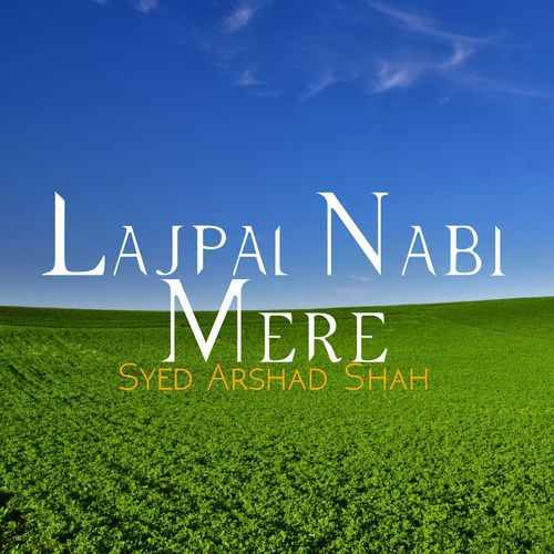 Lajpal Nabi Mere