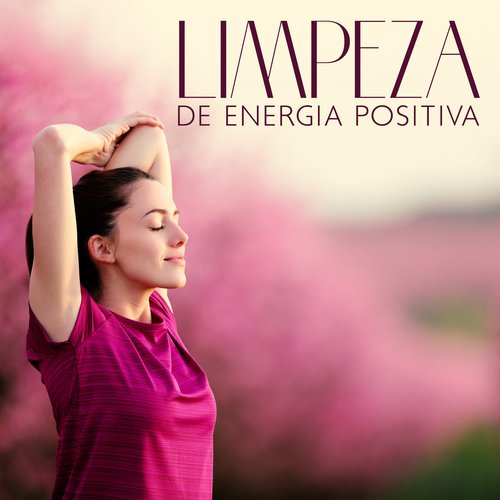 Limpeza de Energia Positiva: Desintoxicar a Mente e o Corpo_poster_image