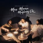 Man Maaru Munjhaay Che (Reprise Version)