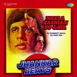 Neela Aasman So Gaya - Jhankar Beats-GT8cdh1IU2A