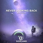 Never Looking Back