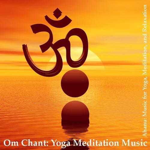 Ahanu: Music for Yoga