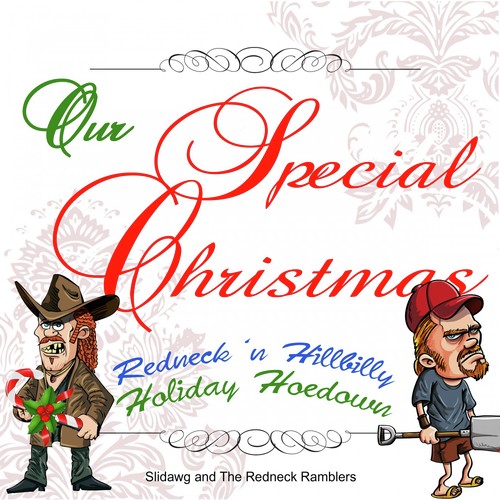 Our Special Christmas: Redneck 'n Hillbilly Holiday Hoedown