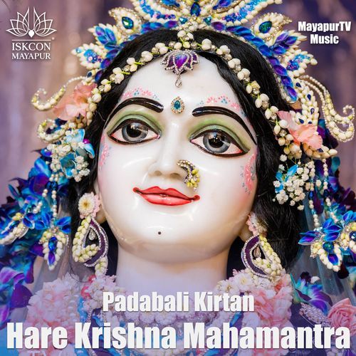 Padabali Kirtan: Hare Krishna Mahamantra