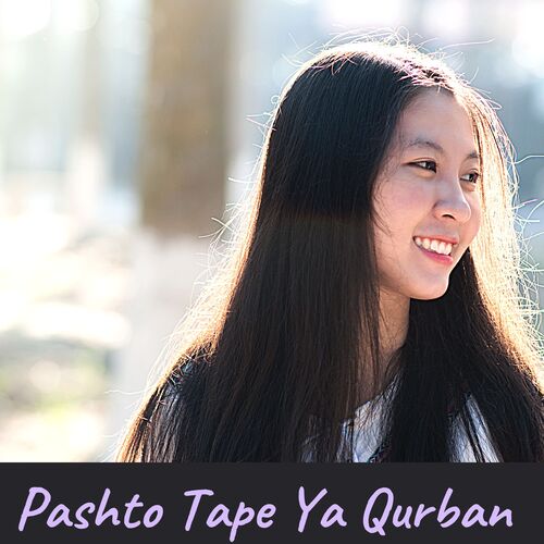 Pashto Tape Ya Qurban