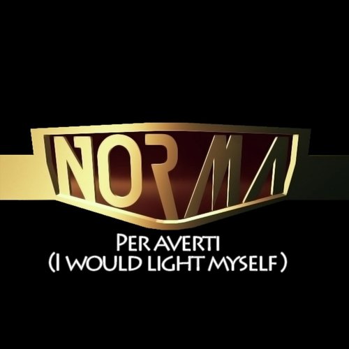 Per Averti (I Would Light Myself)