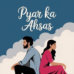 Pyar Ka Ahsas-HxgvSBhWAns