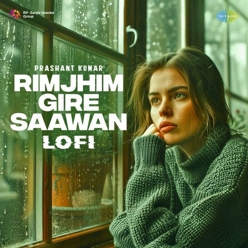 Rimjhim Gire Saawan - Lofi