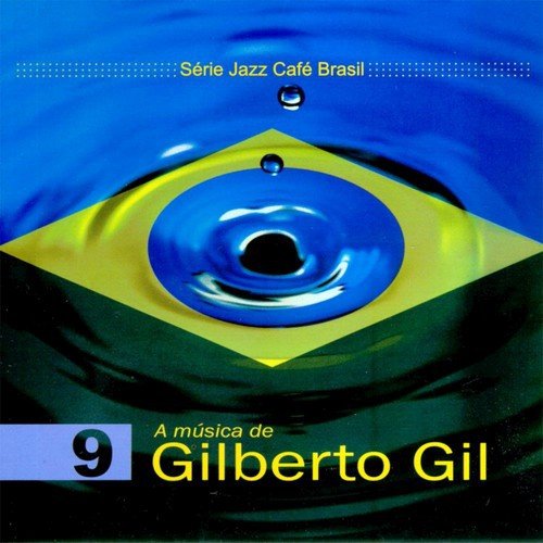 Série Jazz Café Brasil 09 - A Música de Gilberto Gil_poster_image