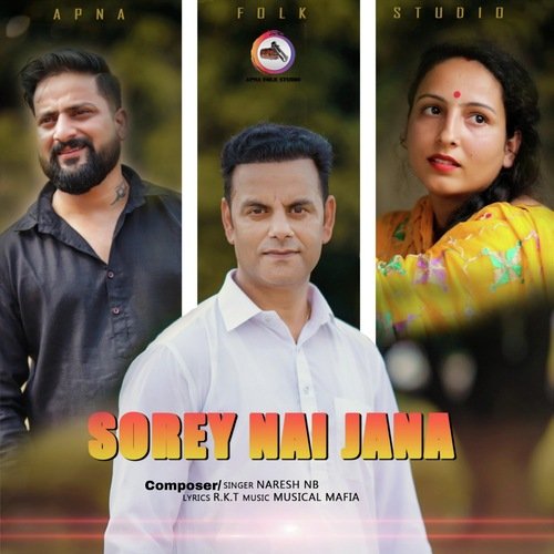Sorey Nai Jana