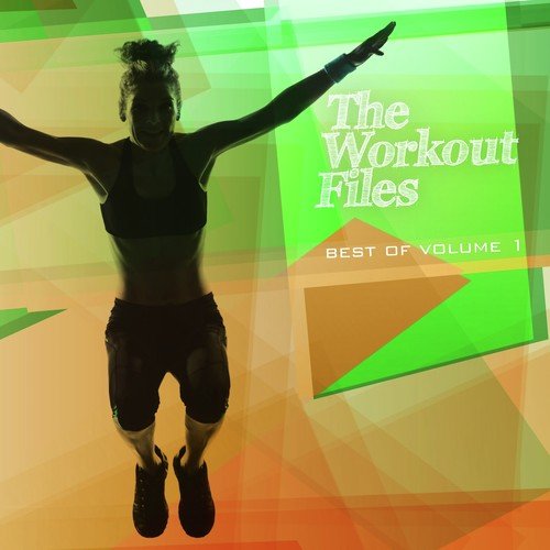 The Workout Files - Best of, Vol. 1