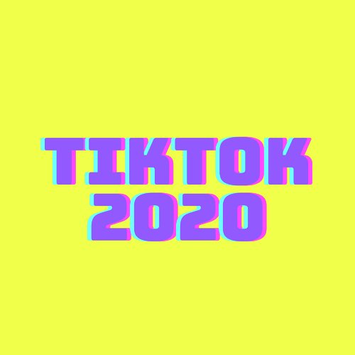 Tik Tok Songs 2020_poster_image