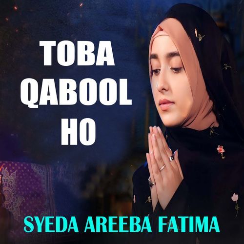 Toba Qabool Ho