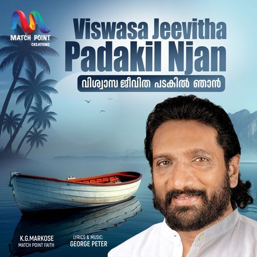 Viswasa Jeevitha Padakil Njan