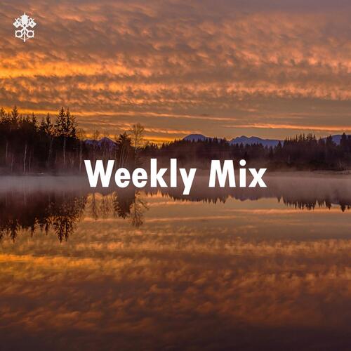 Weekly Mix