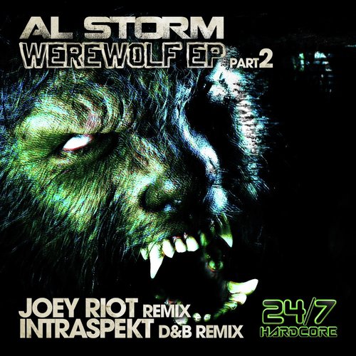 Werewolf! EP Part 2 (Joey Riot & Intraspekt Mixes)