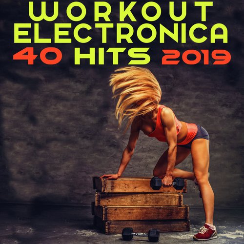 Workout Electronica 40 Hits 2019 (3hr DJ Mix)