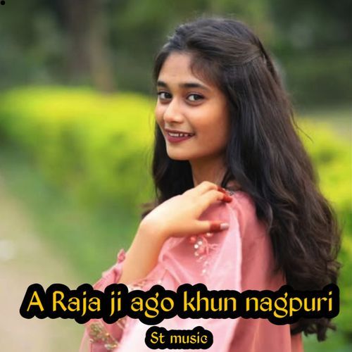 A Raja Ji Ago Khun Kaida (Nagpuri)