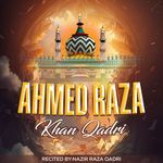 Ahmed Raza Khan Qadri artwork
