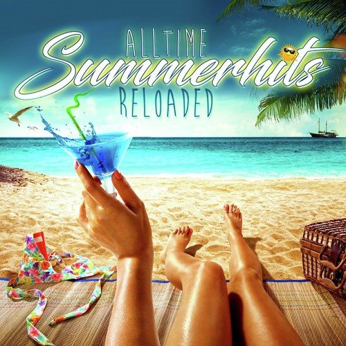 Alltime Summerhits Reloaded