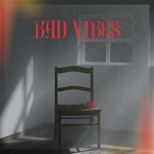 Bad Vibes