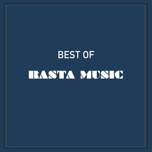 Best of Rasta Music