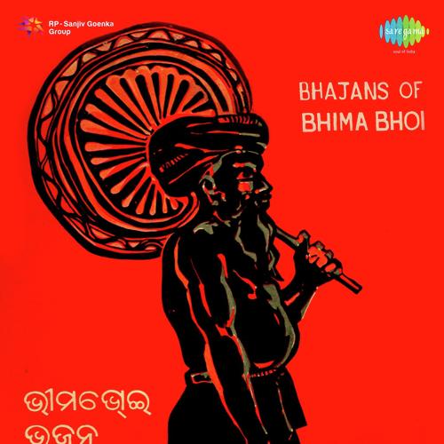 Bhajans Of Bhima Bhoi