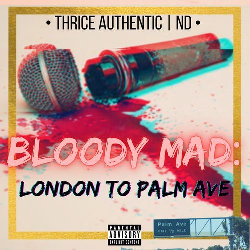 Bloody Mad: London to Palm Ave_poster_image