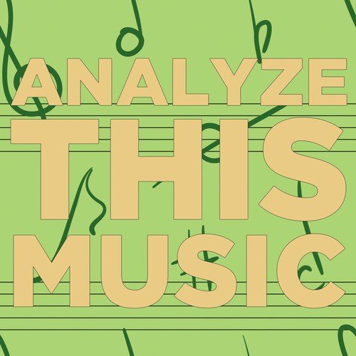 Classical 101: Pieces to Study and Analyze Music Theory