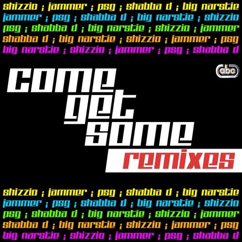 Come Get Some (Scott Garcia 20 20 Garage Remix)