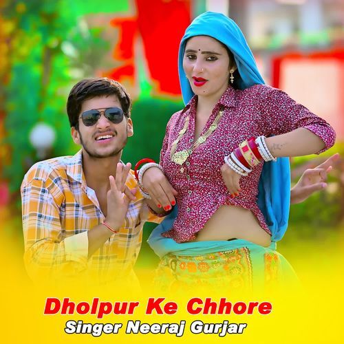 Dholpur Ke Chhore