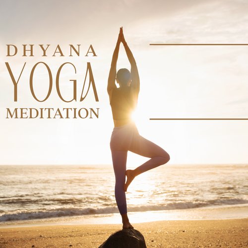 Dhyana Yoga Meditation