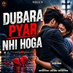 Dubara Pyar Nhi Hoga