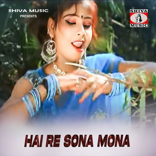 Hai Re Sona Mona