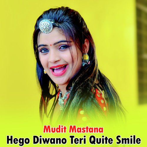 Hego Diwano Teri Quite Smile