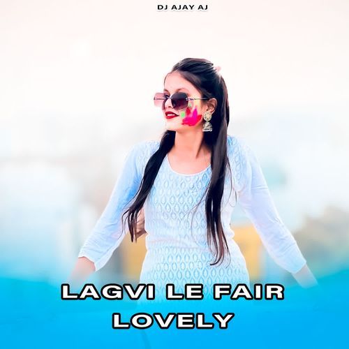 Lagvi Le Fair Lovely