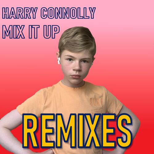 Mix It Up (Harry's Post Punk Remix)